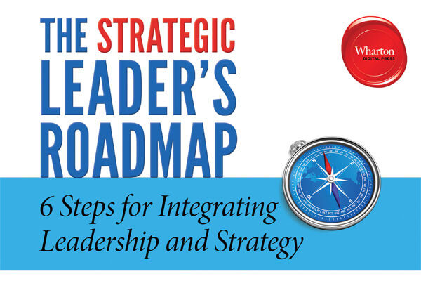 The Strategic Leader's Roadmap: A New Book by Harbir Singh